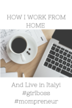how-i-work-from-home-and-live-in-italy